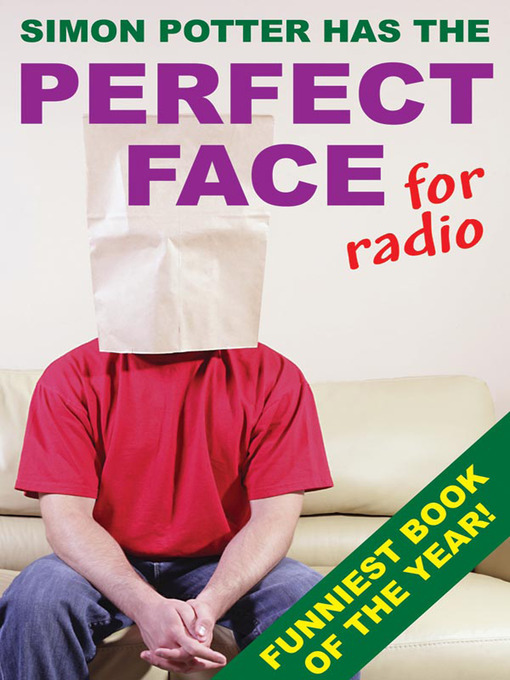 Title details for The Perfect Face for Radio by Simon Potter - Available